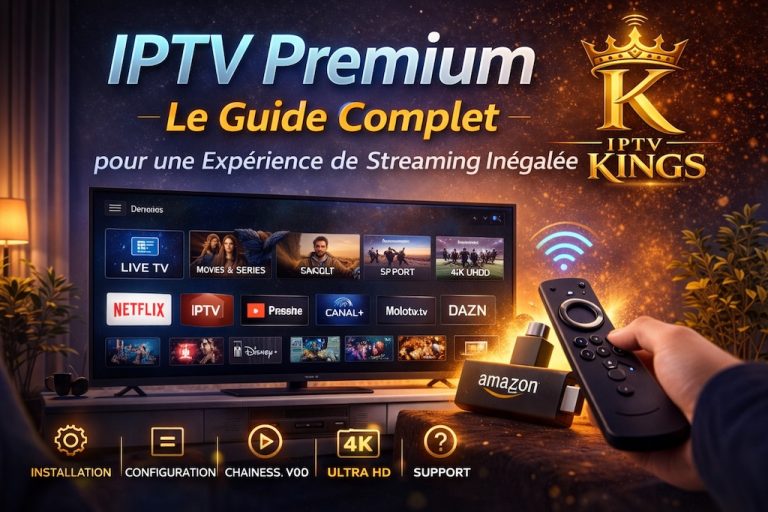 Le Guide Complet pour une Expérience de Streaming Inégalée